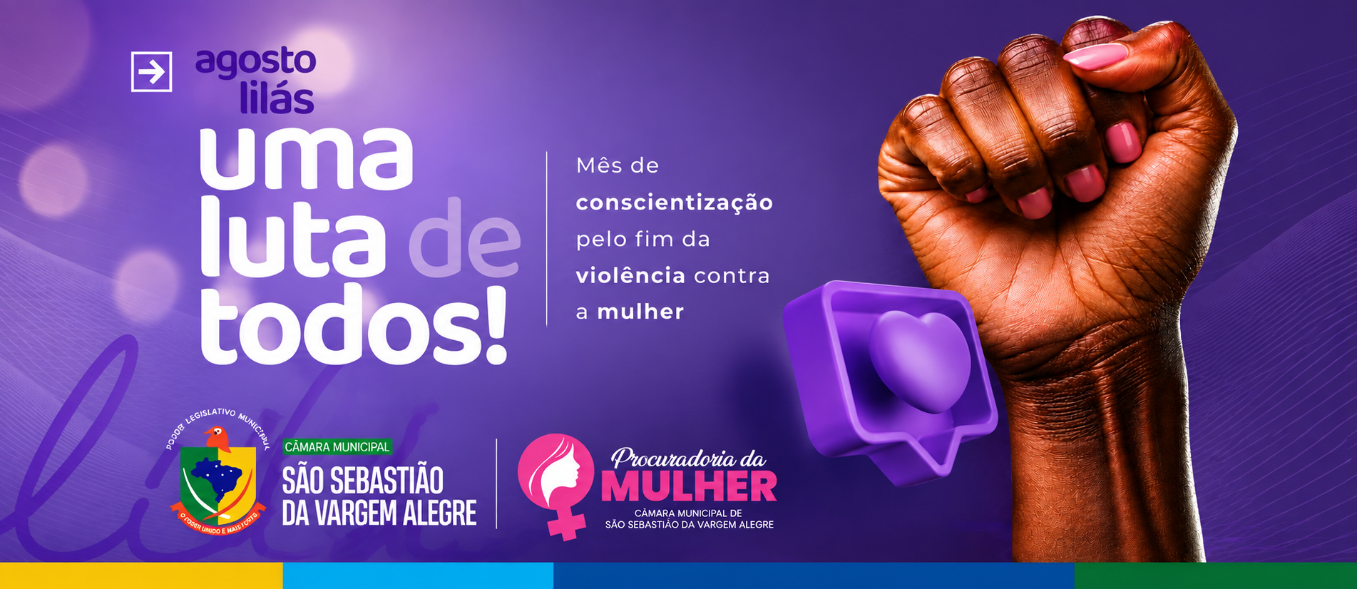 Agosto Lilás, uma luta de todos!